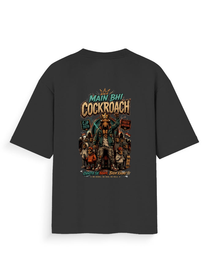 Main Bhi Cockroach Unisex Oversized Graphic T-Shirt